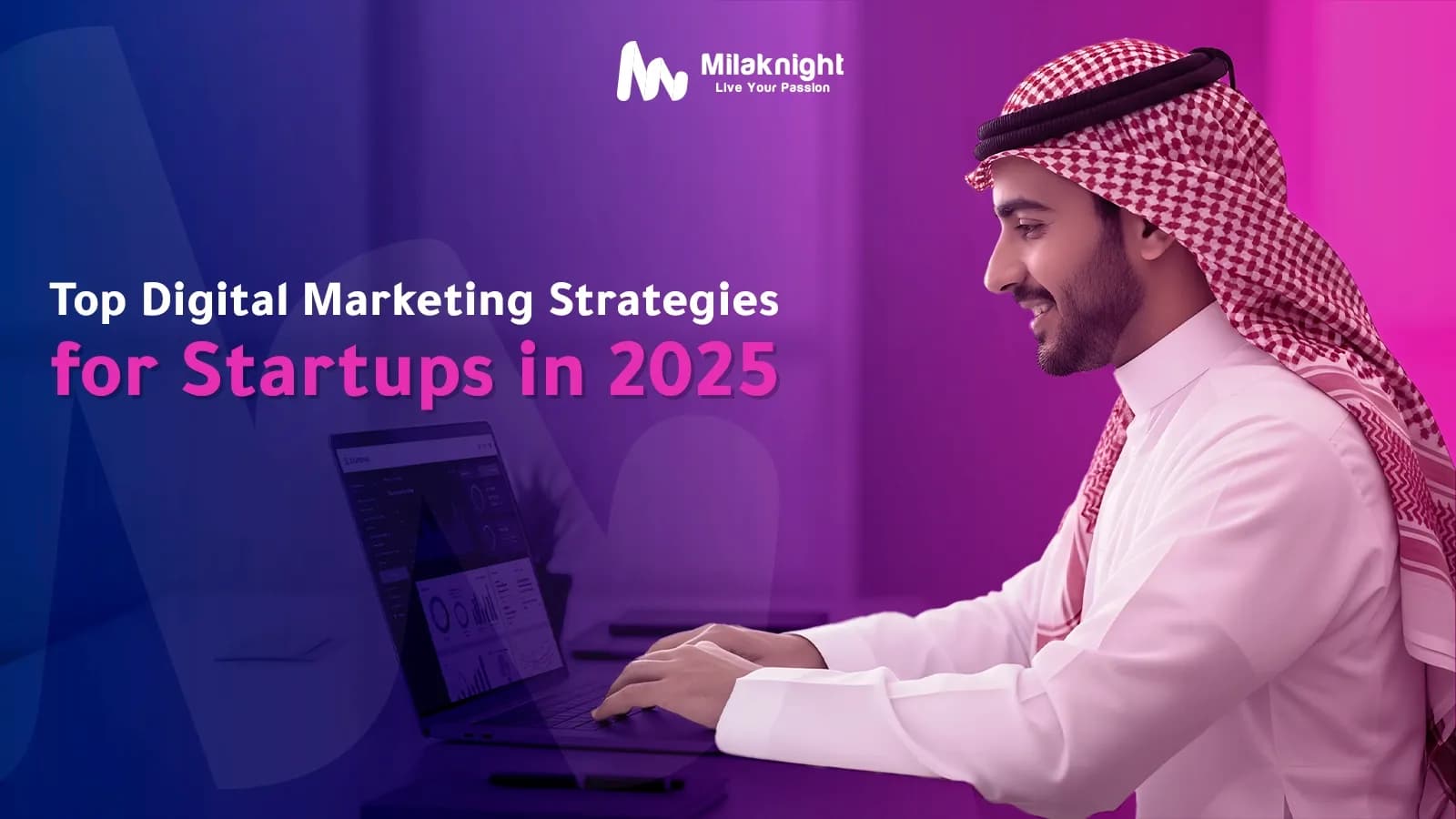 Digital marketing solutions for startups in Saudi Arabia to boost growth and visibility